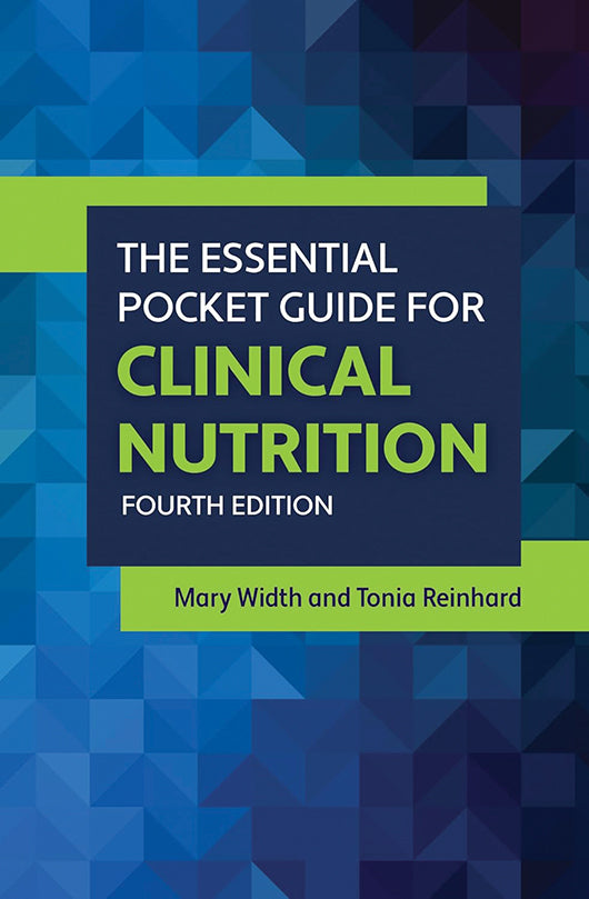 The Essential Pocket Guide for Clinical Nutrition Helm Publishing