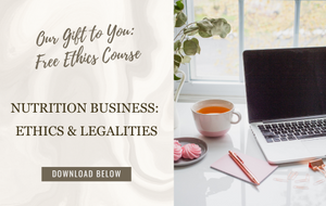 Nutrition Business: Ethics & Legalities