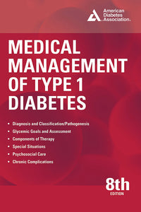 Medical Management of Type 1 Diabetes, (CHES) 8th Ed.