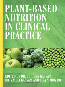 Plant-Based Nutrition in Clinical Practice