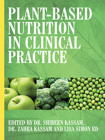 Plant-Based Nutrition in Clinical Practice