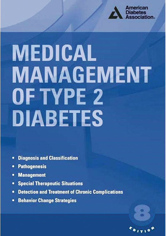 Medical Management of Type 2 Diabetes, (CHES) 8th Ed.