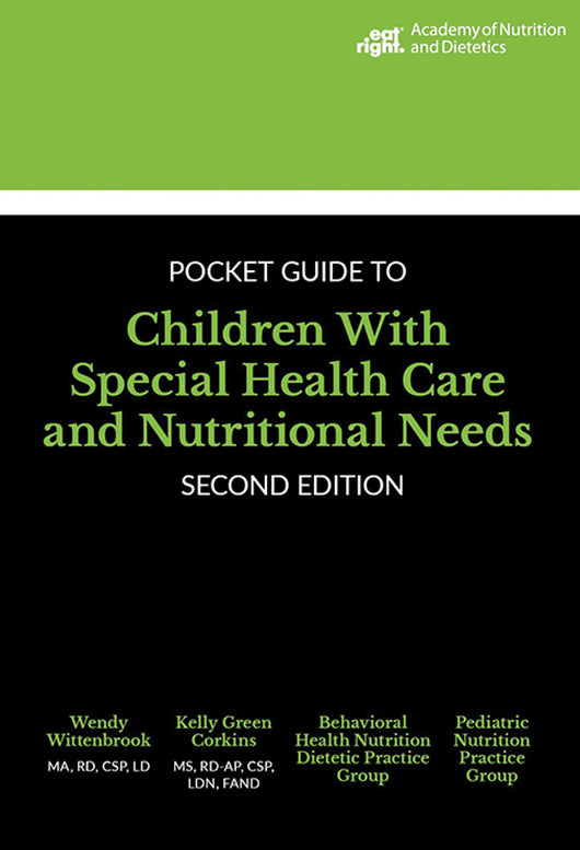 Pocket Guide to Children with Special Health Care and Nutritional Needs