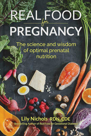 Real Food for Pregnancy