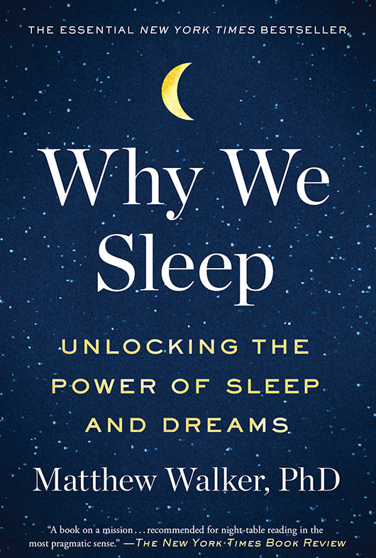 Why We Sleep 2022