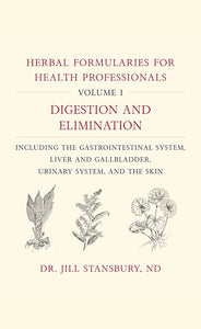 Herbal Formularies: Volume 1