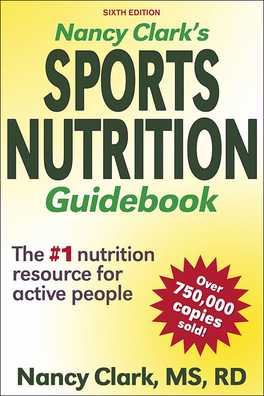 Nancy Clark's Sports Nutrition Guidebook, 6th Edition (CHES)
