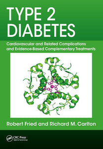 Type 2 Diabetes: Cardiovascular and Related Complications and Evidence-Based Complementary Treatments (CHES)